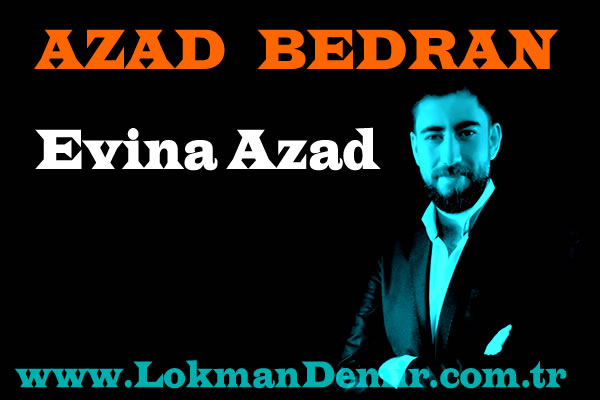 Azad Bedran - Evina Azad