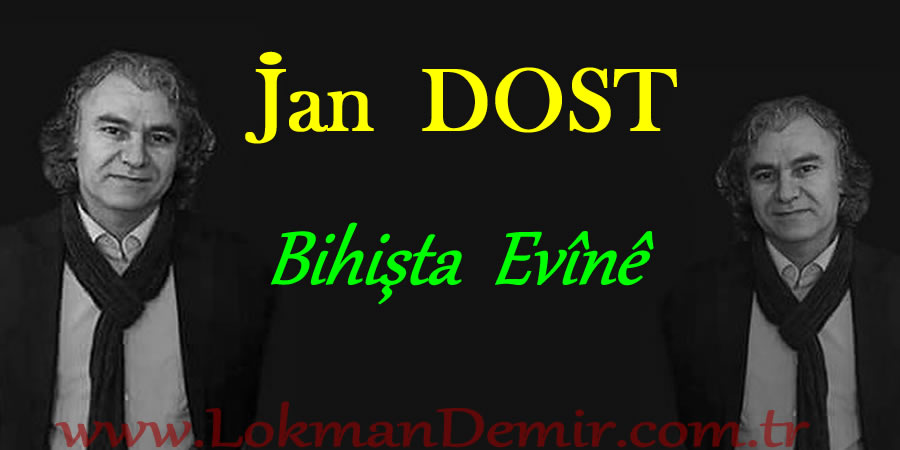 Jan Dost - Bihişta Evînê