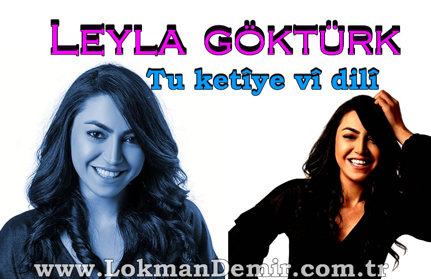 Leyla Göktürk Tu Ketiye Vi Dili Şarkı Sözleri