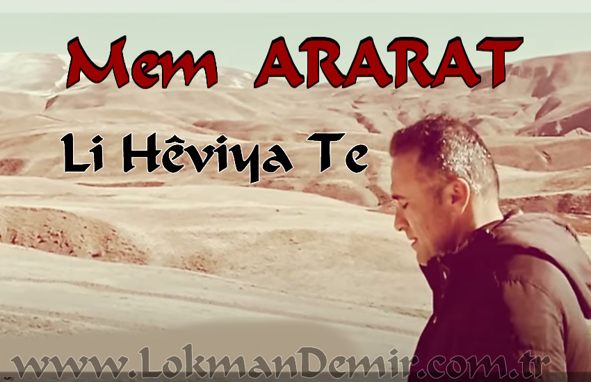 Mem ARARAT Li Hêviya Te