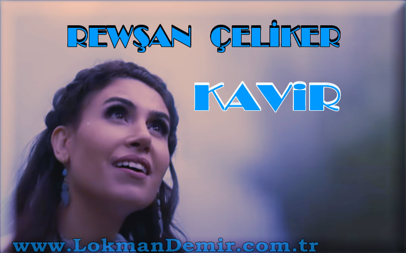 Rewşan - Kavir